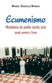 Capa do artigo Ecumenismo, Movimiento Sin Posible Marcha Atrás