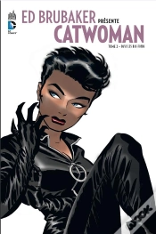 Capa do artigo Ed Brubaker Présente Catwoman Tome 2 ; Dans Les Bas-Fonds