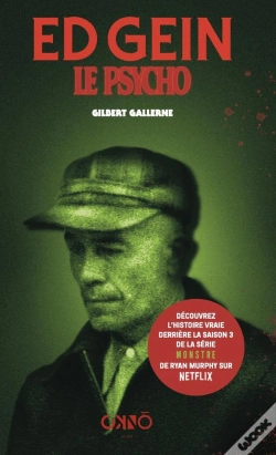 Capa do artigo Ed Gein, Le Psycho : La Véritable Histoire Du Boucher De Plainfield