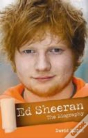 Capa do artigo Ed Sheeran - The Biography