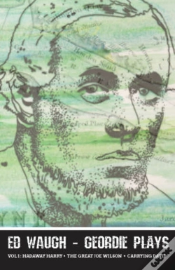 Capa do artigo Ed Waugh - Geordie Plays