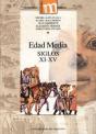 Edad Media, Siglos Xi-Xv - Preview