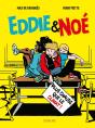 Eddie & Noé Tome 1 : Plus Chaud Que Le Climat - Preview