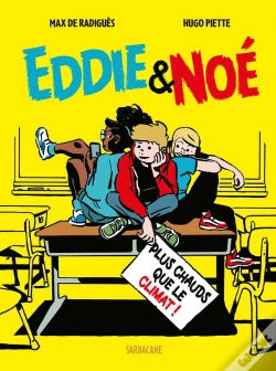 Capa do artigo Eddie & Noé Tome 1 : Plus Chaud Que Le Climat