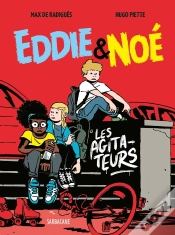 Capa do artigo Eddie & Noé Tome 2 : Les Agitateurs