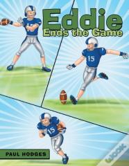 Eddie Ends The Game