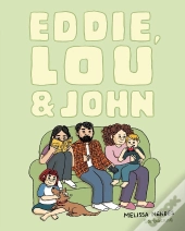 Eddie, Lou Et John
