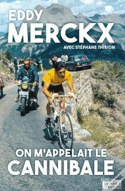 Capa do artigo Eddy Merckx ; L'Histoire Du Cannibal