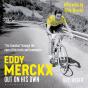 Eddy Merckx - Out On His Own - Preview