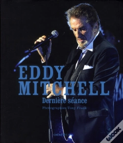 Capa do artigo Eddy Mitchell ; Dernière Séance
