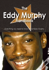 Capa do artigo Eddy Murphy Handbook - Everything You Need To Know About Eddy Murphy