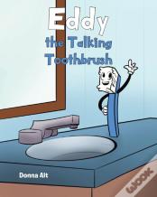 Eddy The Talking Toothbrush