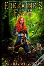 Edelaine'S Folly