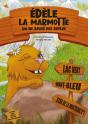 Edele La Marmotte Qui Ne Savait Pas Siffler - Preview