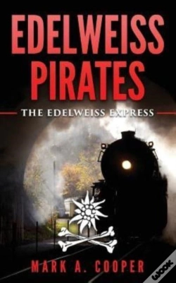 Capa do artigo Edelweiss Pirates: The Edelweiss Express
