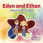Eden And Ethan Start First Grade - Preview