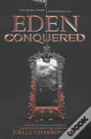 Eden Conquered