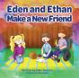 Eden & Ethan Make A New Friend - Preview