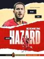 Eden Hazard - Portrait, Anecdotes, Stats - Preview