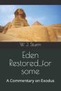 Eden Restored...For Some - Preview