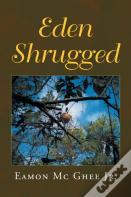 Eden Shrugged