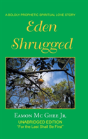 Eden Shrugged - Preview