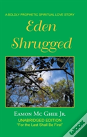 Eden Shrugged