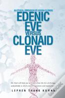 Edenic Eve Versus Clonaid Eve
