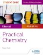 Edexcel A-Level Chemistry Student Guide: Practical Chemistry - Preview