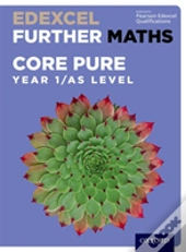 Edexcel A Level Further Maths: Further Pure 1 Student Book