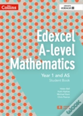 Edexcel A Level Mathematics Student Book Year 1 And As