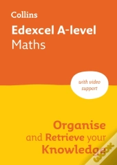 Edexcel A-Level Maths Organise And Retrieve Your Knowledge