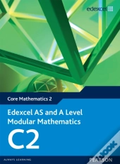 Edexcel As And A Level Modular Mathematics, Core Mathematics 2