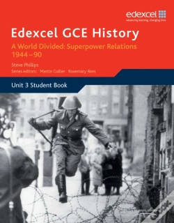 Capa do artigo Edexcel Gce History A2 Unit 3 E2 A World Divided: Superpower Relations 1944-90