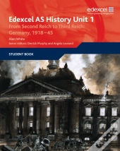 Edexcel Gce History As Unit 1 F7 From Second Reich To Third Reich: Germany 1918-45