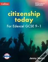 Edexcel Gcse 9-1 Citizenship Today Studentâ€™S Book