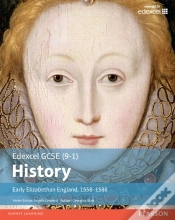 Capa do artigo Edexcel Gcse (9-1) History Early Elizabethan England  1558-1588 Student Book Library Edition