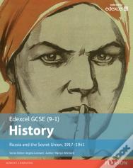 Edexcel Gcse (9-1) History Russia And The Soviet Union, 1917â€“1941 Student Book