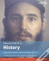 Edexcel Gcse (9-1) History Superpower Relations And The Cold War, 1941â€“91 Student Book