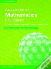 Edexcel Gcse (9-1) Mathematics: Foundation Practice, Reasoning And Problem-Solving Book