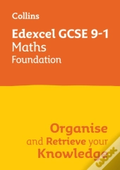 Edexcel Gcse 9-1 Maths Foundation Organise And Retrieve Your Knowledge