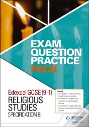 Edexcel Gcse (9-1) Religious Studies B: Exam Question Practice Pack
