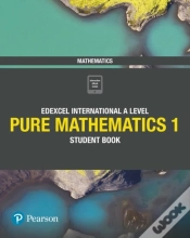 Capa do artigo Edexcel International A Level Mathematics Pure Mathematics 1 Student Book