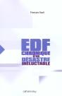 Edf : Chronique D'Un Desastre Ineluctable - Preview