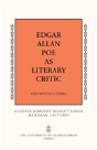 Edgar Allan Poe As Literary Critic - Preview