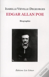 Edgar Allan Poe ; Biographie