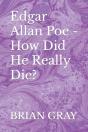 Edgar Allan Poe - How Did He Really Die? - Preview