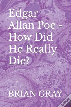 Capa do artigo Edgar Allan Poe - How Did He Really Die?