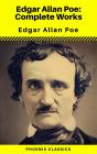 Edgar Allan Poe: The Complete Works ( Annotated ) (Phoenix Classics) - Preview