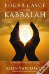 Edgar Cayce & The Kabbalah